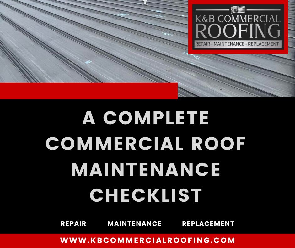 A Complete Commercial Roof Maintenance Checklist