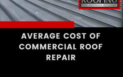 Average Cost of Commercial Roof Repair